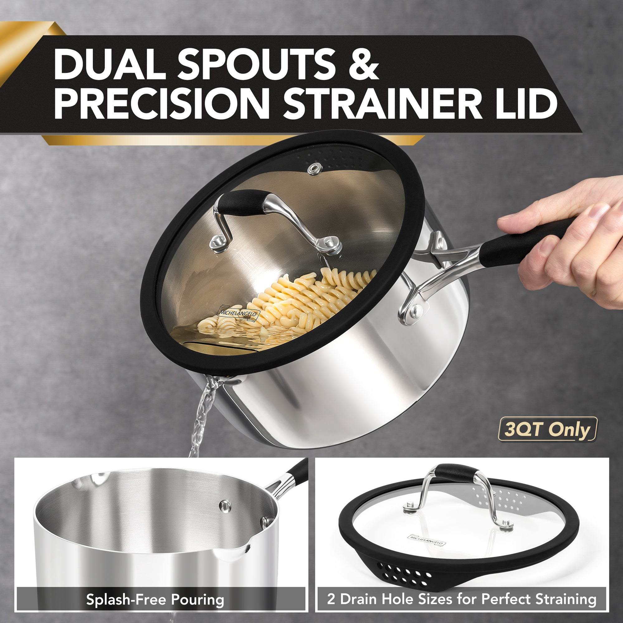 MICHELANGELO Triply Stainless Steel Saucepan Set with Strainer Lid- 1QT & 2QT & 3QT